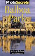 Photosecrets Balboa Park