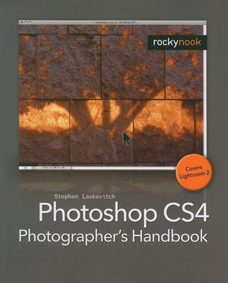 Photoshop Cs4 Photographer's Handbook - Laskevitch, Stephen