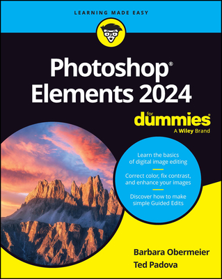 Photoshop Elements 2024 for Dummies - Obermeier, Barbara, and Padova, Ted