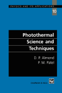 Photothermal Science and Techniques - Almond, D P, and Patel, P M