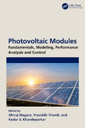 Photovoltaic Modules: Fundamentals, Modeling, Performance Analysis and Control