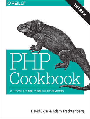 PHP Cookbook - Sklar, David, and Trachtenberg, Adam