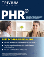 PHR Study Guide: Exam Prep with Practice Test Questions for the Professional in Human Resources Certification
