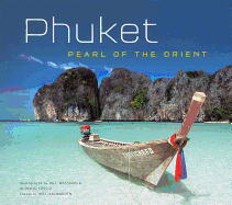 Phuket: Pearl of the Orient