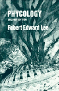 Phycology - Lee, Robert E