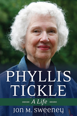 Phyllis Tickle: A Life - Sweeney, Jon M