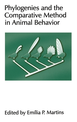 Phylogenies and the Comparative Method in Animal Behavior - Martins, Emilia P (Editor)