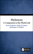 Phylonyms: A Companion to the Phylocode