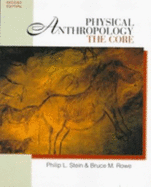 Physical Anthropology: The Core