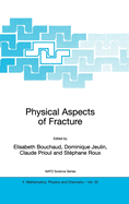 Physical Aspects of Fracture