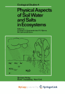 Physical aspects of soil water and salts in ecosystems
