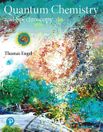 Physical Chemistry: Quantum Chemistry and Spectroscopy Plus Mastering Chemistry with Pearson Etext -- Access Card Package