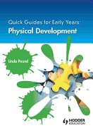 Physical Development. by Linda Pound