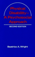 Physical Disability - Wright, Beatrice A, PhD