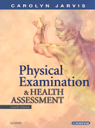 Physical Examination and Health Assessment - Jarvis, Carolyn, PhD, Apn