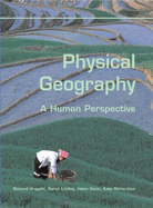 Physical Geography: A Human Perspective