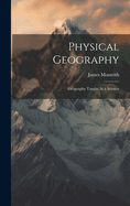 Physical Geography: Geography Taught As a Science