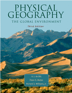Physical Geography: The Global Environmenttext Book & Study Guide