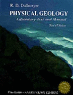 Physical Geology: Laboratory Text and Manual