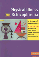 Physical Illness and Schizophrenia