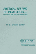 Physical Testing of Plastics - Stp 736