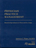 Physician Practice Management: Principles and Practices