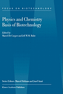 Physics and Chemistry Basis of Biotechnology