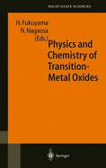 Physics and Chemistry of Transition Metal Oxides: Proceedings of the 20th Taniguchi Symposium, Kashikojima, Japan, May 25-29, 1998