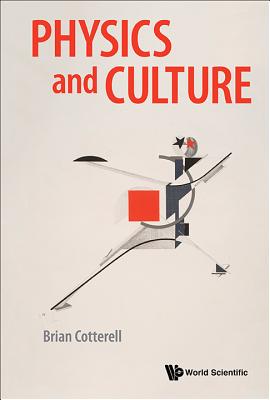 Physics And Culture - Cotterell, Brian