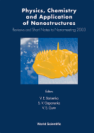 Physics, Chemistry and Application of Nanostructures: Reviews and Short Notes - Proceedings of the International Conference on Nanomeeting 2009