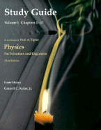 Physics for Scientists and Engineers: Study Guide - Tipler, Paul Allen, and Tenney, Steve (Editor), and Neal, Valerie (Editor)