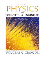 Physics for Scientists and Engineers: Volume I - Giancoli, Douglas C
