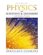 Physics for Scientists and Engineers with Modern Physics: Volume II - Giancoli, Douglas C
