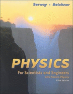 Physics for Scientists and Engineers, with Modern Physics