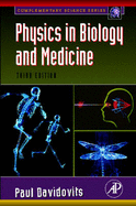 Physics in Biology and Medicine - Davidovits, Paul