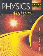 Physics Matters 3rd Edition