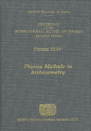 Physics Methods in Archaeometry - Martini, M. (Editor), and Milazzo, M. (Editor), and Piacentini, M. (Editor)