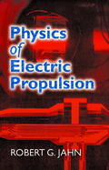 Physics of electric propulsion