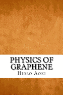 Physics of Graphene