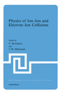 Physics of Ion-Ion and Electron-Ion Collisions