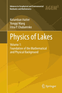 Physics of Lakes: Volume 1: Foundation of the Mathematical and Physical Background