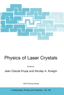 Physics of Laser Crystals