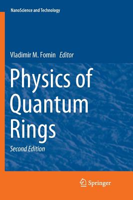 Physics of Quantum Rings - Fomin, Vladimir M (Editor)