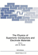 Physics of Superionic Conductors and Electrode Materials