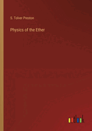 Physics of the Ether