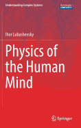 Physics of the Human Mind