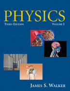 Physics, Volume I