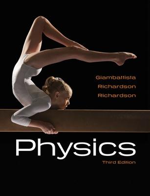 Physics - Giambattista, Alan, and Richardson, Betty, and Richardson, Robert