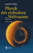 Physik Des Erdnahen Weltraums: Eine Einfhrung