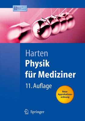 Physik Fur Mediziner: Eine Einfhrung - Harten, Ulrich